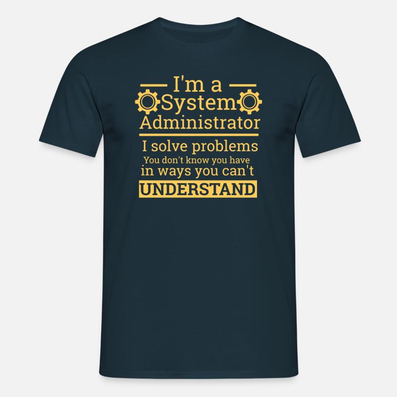 "System Administrator" | Admin - Men's T-Shirt - navy