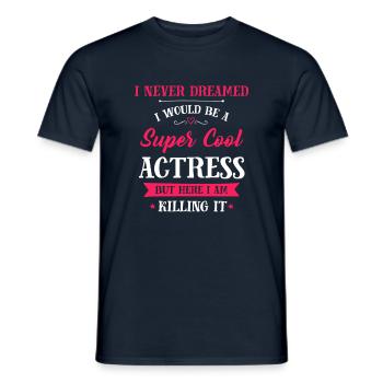 Actress - Super Cool Actress - T-shirt homme - marine - Devant - AI Model Male 178 light (178cm)