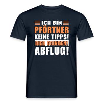 Ich bin Pförtner - Keine Tipps! Bier bringen - Männer T-Shirt - Navy - Vorne - AI Model Male 178 light (178cm)