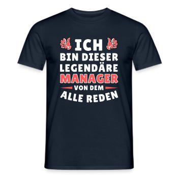 Ich bin dieser legendäre Manager - Männer T-Shirt - Navy - Vorne - AI Model Male 178 light (178cm)