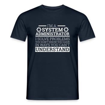 « I’m a System Administrator I solve problems"Admin - T-shirt homme - marine - Devant - AI Model Male 178 light (178cm)
