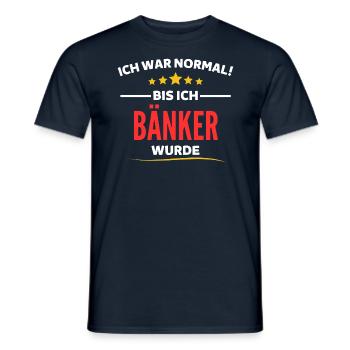 J'étais normal jusqu'à ce que je devienne banquier - T-shirt homme - marine - Devant - AI Model Male 178 light (178cm)