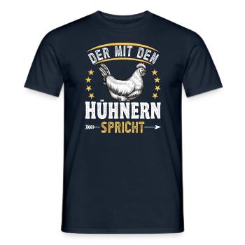 Hühnerbauer Huhn Der mit den Hühnern spricht - Männer T-Shirt - Navy - Vorne - AI Model Male 178 light (178cm)