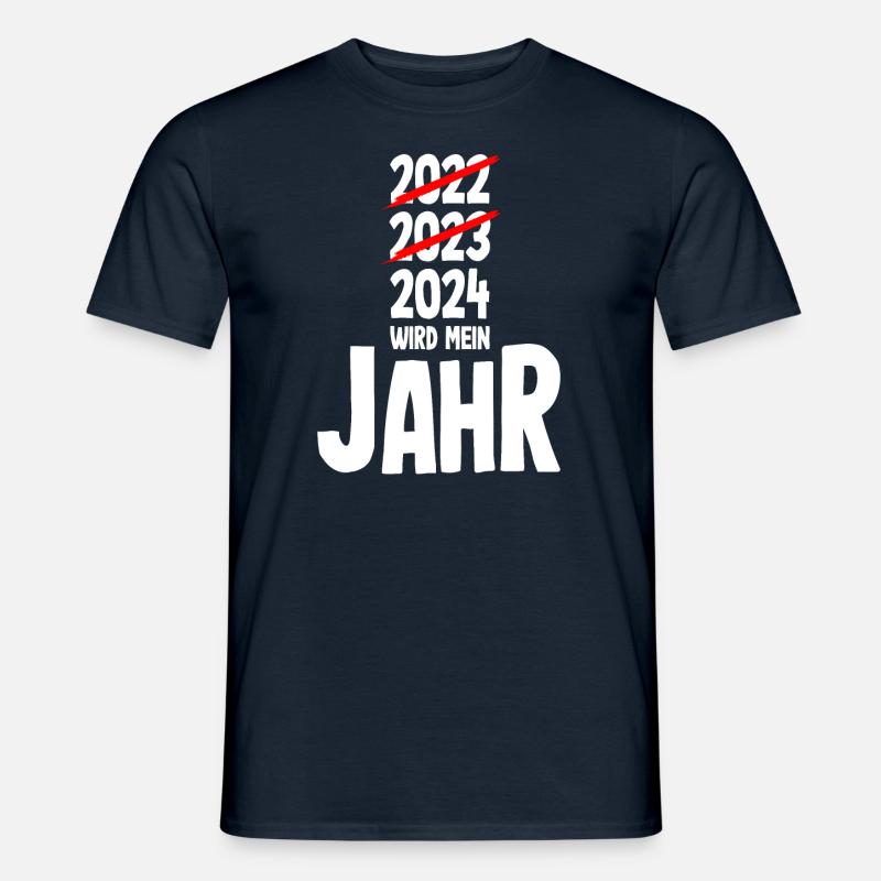 Silvester 2024 wird mein Jahr - Männer T-Shirt - Navy