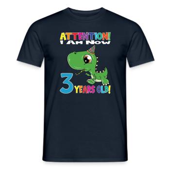 Dino Boy Attention I Am Now 3 Years Old - Men's T-Shirt - navy - Front - AI Model Male 178 light (178cm)