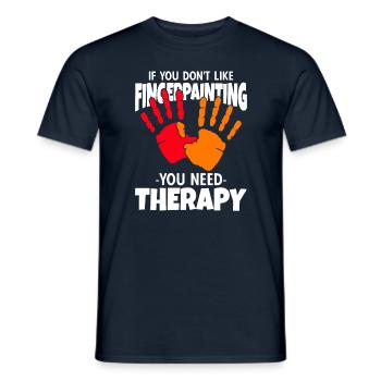 If You Don't Like Fingerpainting Therapy - Men's T-Shirt - navy - Front - AI Model Male 178 light (178cm)