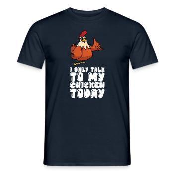 Je ne parle aujourd’hui qu’avec mon poulet - T-shirt homme - marine - Devant - AI Model Male 178 light (178cm)
