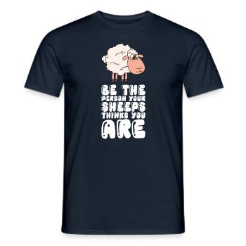 Be the person your sheep thinks you are - Men's T-Shirt - navy - Front - AI Model Male 178 light (178cm)