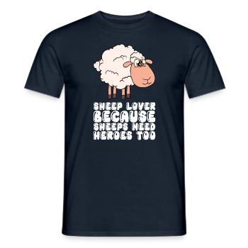 Sheep Lovers Because Sheep Also Need Heroes - Men's T-Shirt - navy - Front - AI Model Male 178 light (178cm)