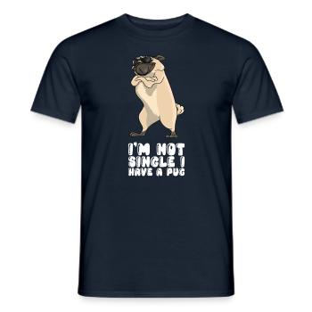 I'm Not Single I Have A Pug - Men's T-Shirt - navy - Front - AI Model Male 178 light (178cm)