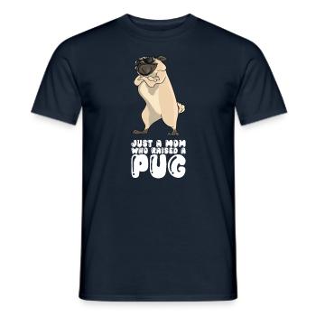 Just A Mom Who Raised A Pug - Men's T-Shirt - navy - Front - AI Model Male 178 light (178cm)