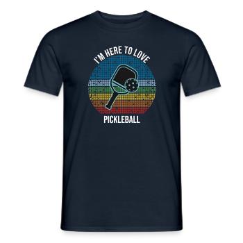 I'm Here To Love Pickleball - Männer T-Shirt - Navy - Vorne - AI Model Male 178 light (178cm)