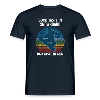 Good Taste In Snowboard Bath Taste Im Men - Men's T-Shirt - navy - Front - AI Model Male 178 light (178cm)