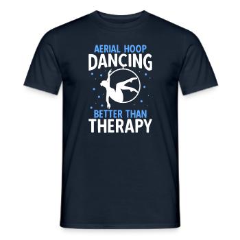 Aerial Hoop Dancing Better Than Therapy - Männer T-Shirt - Navy - Vorne - AI Model Male 178 light (178cm)