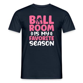 Ballroom est ma saison préférée - T-shirt homme - marine - Devant - AI Model Male 178 light (178cm)
