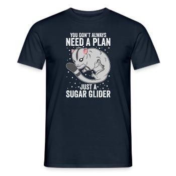 Vous n’avez pas toujours besoin d’un plan juste un planeur de sucre - T-shirt homme - marine - Devant - AI Model Male 178 light (178cm)