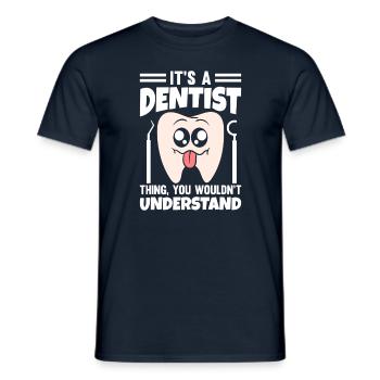 It's A Dentist Thing You Wouldn't Understand - Men's T-Shirt - navy - Front - AI Model Male 178 light (178cm)