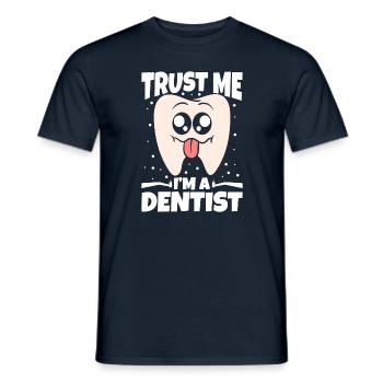 Trust Me I'm A Dentist - Men's T-Shirt - navy - Front - AI Model Male 178 light (178cm)