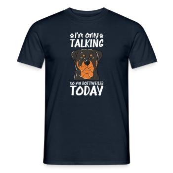 Je ne parle qu’à mon Rottweiler aujourd’hui - T-shirt homme - marine - Devant - AI Model Male 178 light (178cm)