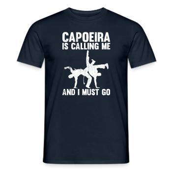 Capoeira Is Calling Me And I Must Go - Men's T-Shirt - navy - Front - AI Model Male 178 light (178cm)
