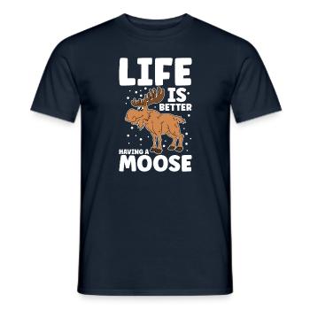 Life Is Better Having A Moose - Men's T-Shirt - navy - Front - AI Model Male 178 light (178cm)