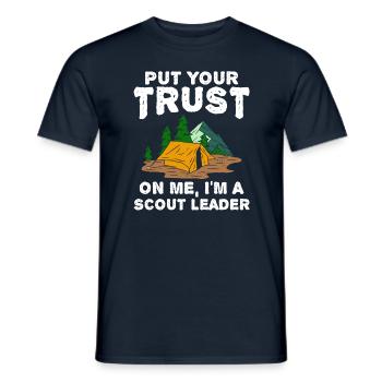 Put Your Trust On Me I'm A Scout Leader - Männer T-Shirt - Navy - Vorne - AI Model Male 178 light (178cm)