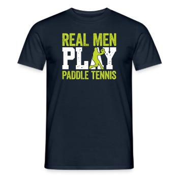 De vrais hommes jouent au paddle-tennis - T-shirt homme - marine - Devant - AI Model Male 178 light (178cm)