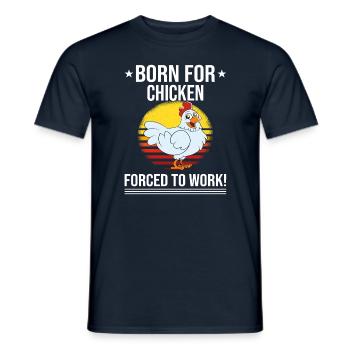 Lustiger Hühner Spruch Huhn - Männer T-Shirt - Navy - Vorne - AI Model Male 178 light (178cm)