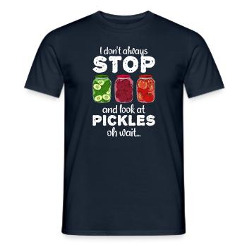 I Don't Always Stop And Look At Pickles Oh Wait - Männer T-Shirt - Navy - Vorne - AI Model Male 178 light (178cm)