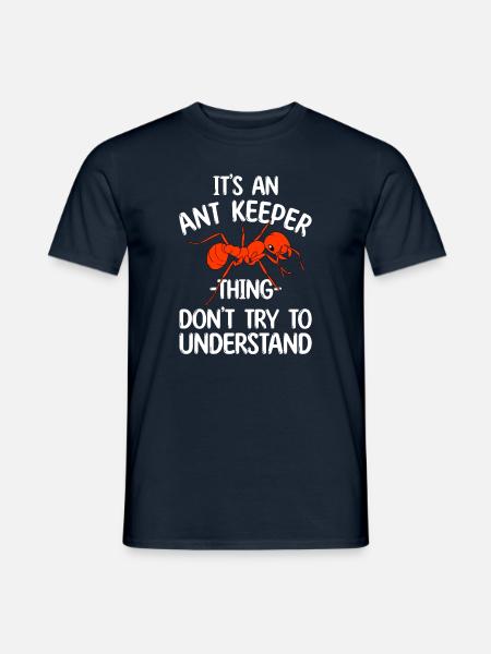 Antkeeping Ant Breeding Ants - Men's T-Shirt - navy