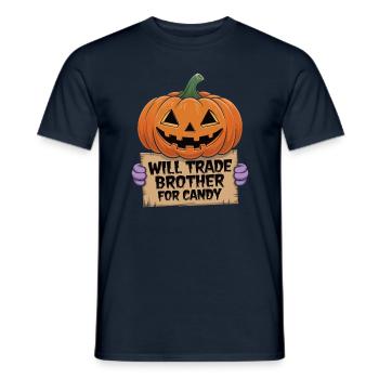 Halloween Will Trade Brother For Candy - Men's T-Shirt - navy - Front - AI Model Male 178 light (178cm)