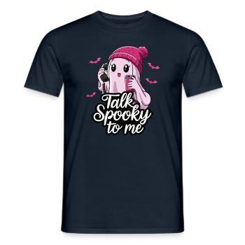 lHalloween Ghost Funny Talk Spooky To Me - Männer T-Shirt - Navy - Vorne - AI Model Male 178 light (178cm)