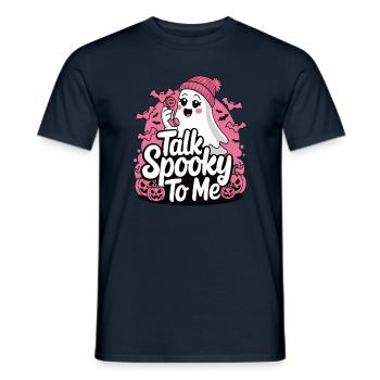 Halloween Ghost Funny Talk Spooky To Me - Männer T-Shirt - Navy - Vorne - AI Model Male 178 light (178cm)