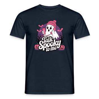 Halloween Ghost Funny Talk Spooky To Me - Männer T-Shirt - Navy - Vorne - AI Model Male 178 light (178cm)