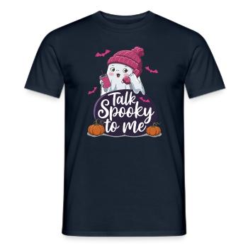Halloween Ghost Funny Talk Spooky To Me - Männer T-Shirt - Navy - Vorne - AI Model Male 178 light (178cm)