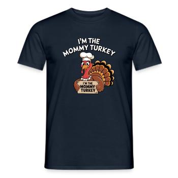 Mommy Turkey Thanksgiving - Men's T-Shirt - navy - Front - AI Model Male 178 light (178cm)