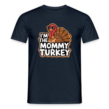 Mommy Turkey Thanksgiving - Men's T-Shirt - navy - Front - AI Model Male 178 light (178cm)
