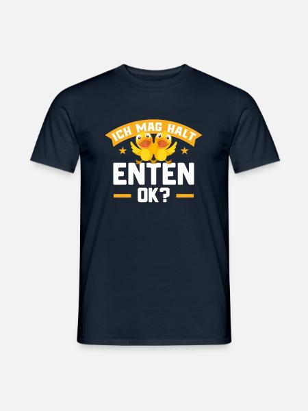 Ich mag halt Enten Ok? - Männer T-Shirt - Navy