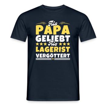Als Papa geliebt, als Lagerist vergöttert - Männer T-Shirt - Navy - Vorne - AI Model Male 178 light (178cm)