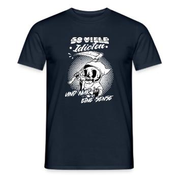 So viele Idioten und nur eine Sense - Männer T-Shirt - Navy - Vorne - AI Model Male 178 light (178cm)