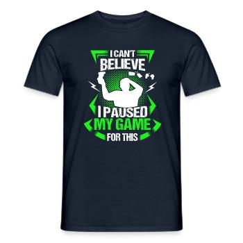 Je ne peux pas croire que j'ai interrompu mon jeu pour cela - T-shirt homme - marine - Devant - AI Model Male 178 light (178cm)
