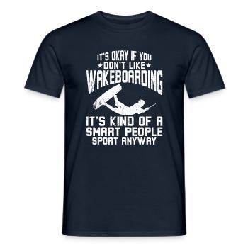 It's okay if you don't like Wakeboarding - Men's T-Shirt - navy - Front - AI Model Male 178 light (178cm)