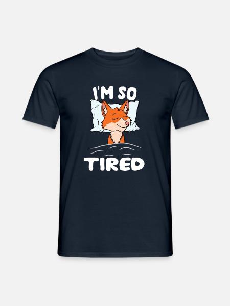 I'm so tired sleeping fox - Men's T-Shirt - navy
