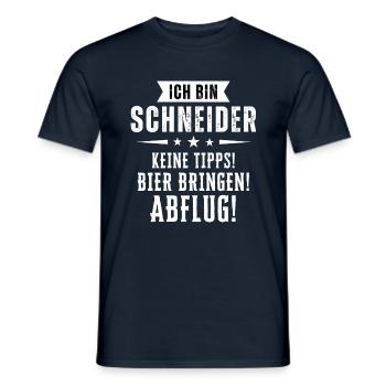 Ich bin Schneider - Keine Tipps! Bier bringen! - Männer T-Shirt - Navy - Vorne - AI Model Male 178 light (178cm)
