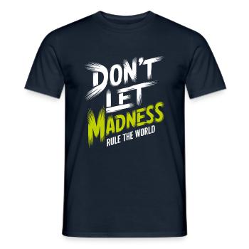 Stop the madness - Men's T-Shirt - navy - Front - AI Model Male 178 light (178cm)