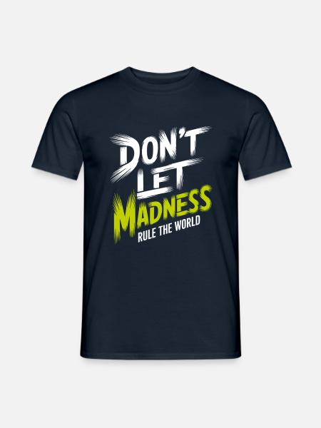 Stop the madness - Men's T-Shirt - navy