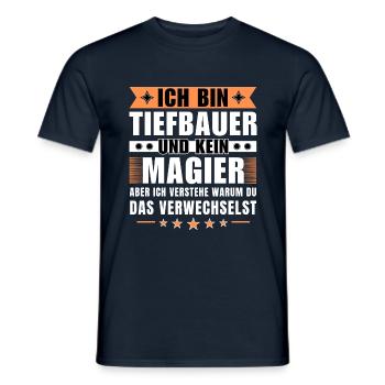 Ich bin Tiefbauer und kein Magier - Männer T-Shirt - Navy - Vorne - AI Model Male 178 light (178cm)