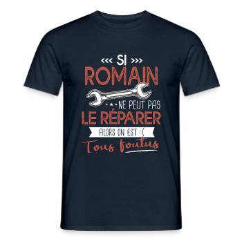 Si Romain ne peut pas le réparer on est foutus - T-shirt homme - marine - Devant - AI Model Male 178 light (178cm)