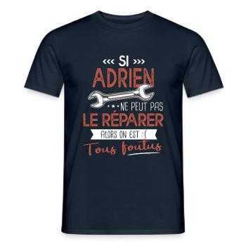 Si Adrien ne peut pas le réparer on est foutus - T-shirt homme - marine - Devant - AI Model Male 178 light (178cm)