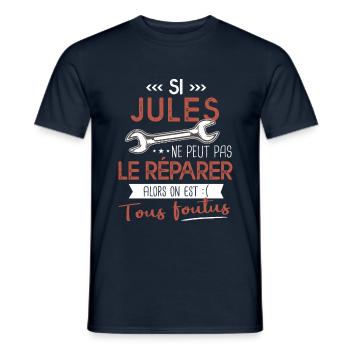Si Jules ne peut pas le réparer on est foutus - T-shirt homme - marine - Devant - AI Model Male 178 light (178cm)